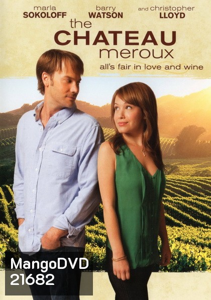 The Chateau Meroux มนต์รักไร่องุ่น