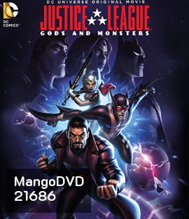 Justice League: Gods and Monsters
