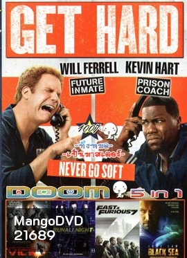 Get Hard มือใหม่หัดห้าว , Vice (2015) คนเหล็กหญิงโปรแกรมพิฆาตโลก , Run All Night คืนวิ่งทะลวงเดือด , Fast And Furious 7 เร็ว..แรงทะลุนรก 7 , Black Sea ยุทธการฉกขุมทรัพย์ดิ่งนรก VOL.1007