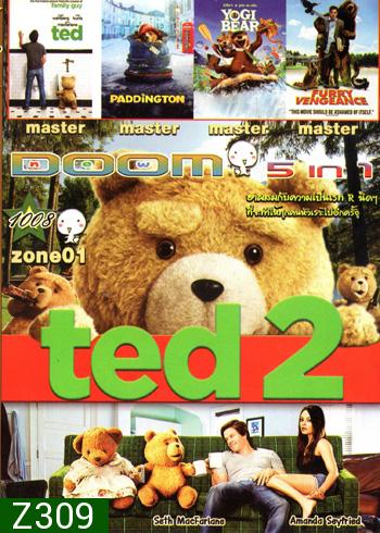 Ted 2 (2015) หมีไม่แอ๊บ แสบได้อีก , Ted หมีไม่แอ๊บ แสบได้อีก 2012 , Paddington , Yogi Bear โยกี้ แบร์ , Furry Vengeance VOL.1008
