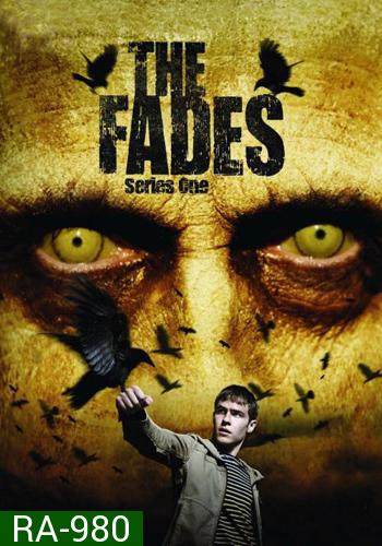 The Fades Season 1 คนตายคืนชีพ ปี 1