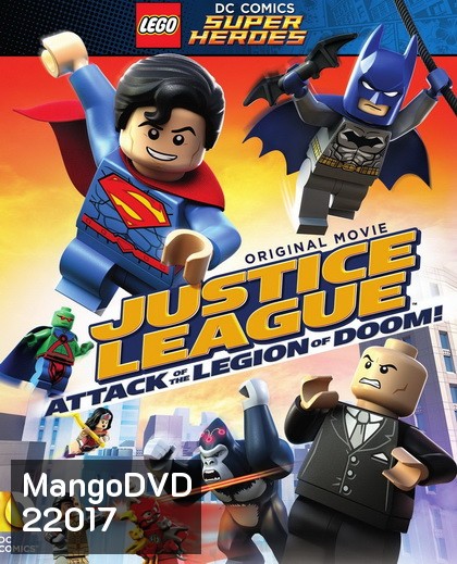 Justice League : Attack of the Legion of Doom! จัสติซ ลีก ถล่มกองทัพลีเจียน ออฟ ดูม