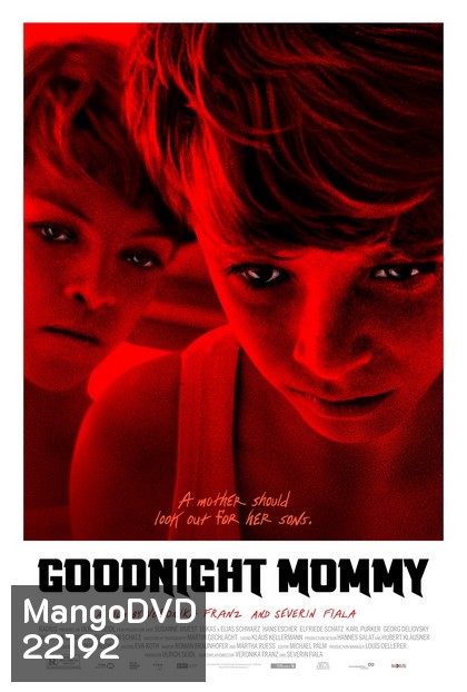GOODNIGHT MOMMY แกไม่ใช่แม่ของเรา (2015)