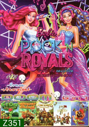 Barbie in Rock 'N Royals , Frog Kingdom , Mortadelo y Filemon , Wicked Flying Monkeys , The 7th Dwarf , T-Pang Rescue Vol.1121