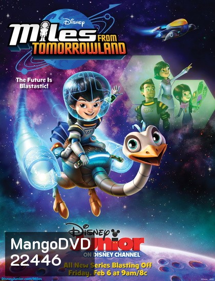 Miles From Tomorrowland: Let s Rocket! ไมล์ส จาก ทูมอโรว์แลนด์