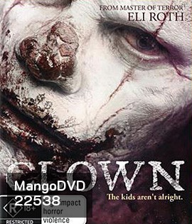 Clown (2014)...ตัวตลก มหาโหด