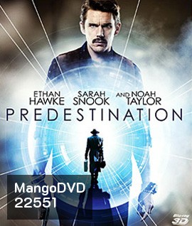 Predestination (2014) ยึดเวลาล่าอนาคต 3D