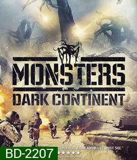 Monsters Dark Continent สงครามฝูงเขมือบโลก