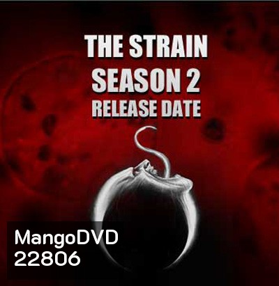 The Strain Season 2 ล่าสายพันธุ์มรณะ ปี 2