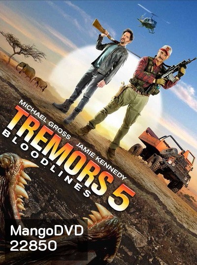 TREMORS 5 BLOODLINE ทูตนรกล้านปี ภาค 5