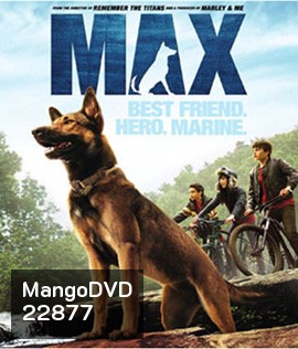 Max (2015) แม็กซ์ สี่ขาผู้กล้าหาญ