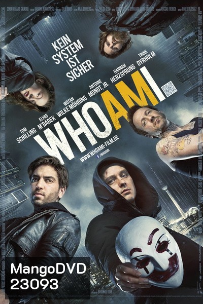 WHO AM I - KEIN SYSTEM IST SICHER แฮกเกอร์สมองเพชร