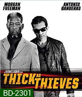 Thick As Thieves ผ่าแผนปล้น คนเหนือเมฆ