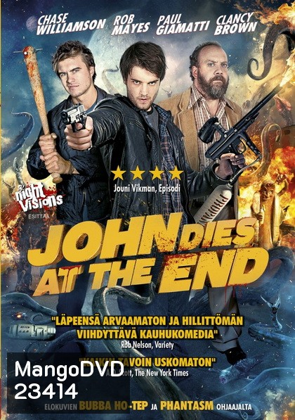 John dies at the end นายจอห์นตายตอนจบ