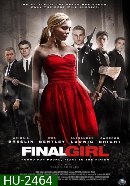 Final Girl (2015) ไฟนอล เกิร์ล