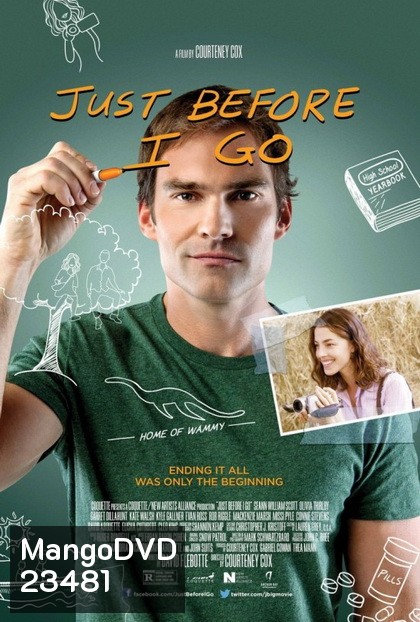 Just Before I Go ขอเคลียร์ใจก่อนไปจากเธอ