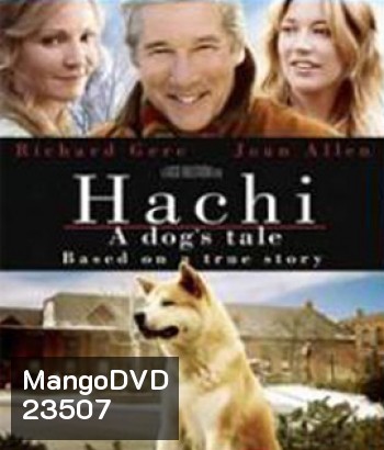 Hachi A Dog s Tale (2009) ฮาชิ..หัวใจพูดได้