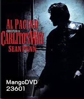 Carlito's Way อหังการ คาร์ลิโต้