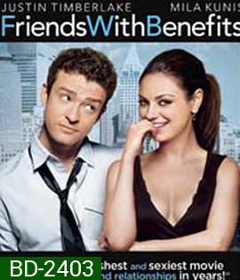 Friends with Benefits (2011) เพื่อนกัน มันส์กระจาย