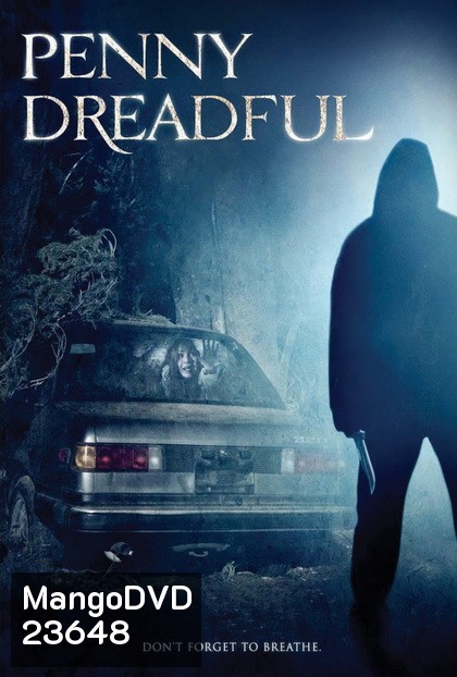 PENNY DREADFUL (2006) แปลกหน้า..ขอพาไปเชือด