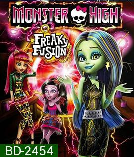 Monster High Freaky Fusion (2014) มอนสเตอร์ไฮ อลเวงปีศาจพันธุ์ใหม่