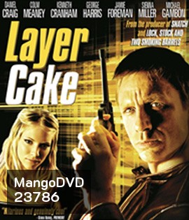 Layer Cake (2004) คนอย่างข้า ดวงพาดับ