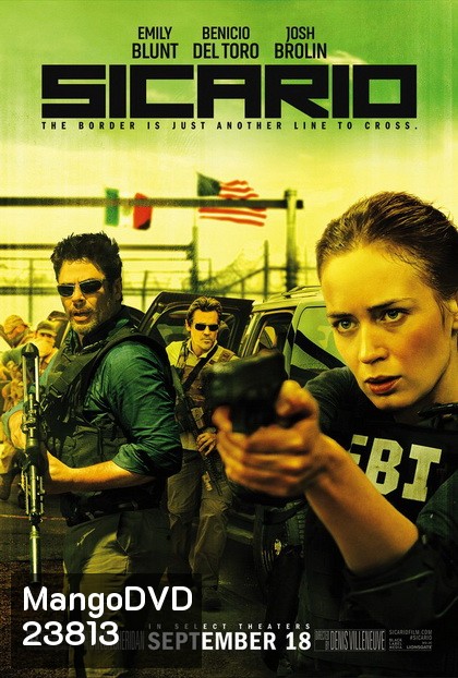 Sicario ทีมพิฆาตทะลุแดนเดือด