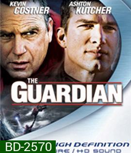 The Guardian (2006) วีรบุรุษพันธุ์อึด ฝ่าทะเลเดือด