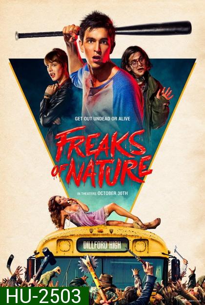 Freaks of Nature (2015)  สามพันธุ์เพี้ยน เกรียนพิทักษ์โลก