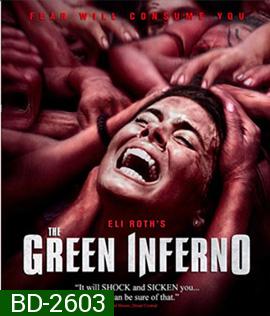The Green Inferno หวีดสุดนรก