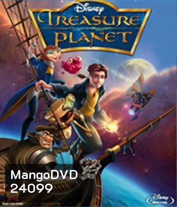 Treasure Planet (2002) ผจญภัยล่าขุมทรัพย์ดาวมฤตยู