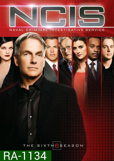 NCIS Season 6 เอ็นซีไอเอส หน่วยสืบสวนแห่งนาวิกโยธิน ปี 6