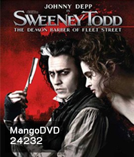 Sweeney Todd: The Demon Barber of Fleet Street (2007) สวีนนีย์ ท็อดด์ บาร์เบอร์หฤโหดแห่งฟลีทสตรีท
