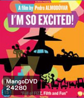 Los amantes pasajeros (Im So Excited) (2013) ไฟลท์แสบแซ่บเหมาลำ
