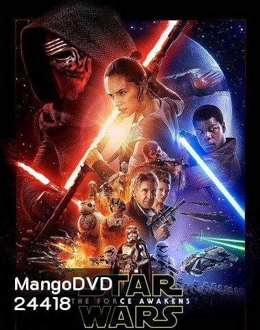 Star Wars Episode VII The Force Awakens สตาร์ วอร์ส อุบัติการณ์แห่งพลัง