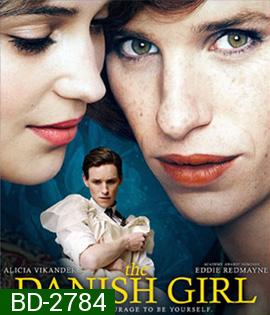 The Danish Girl เดอะ เดนนิช เกิร์ล