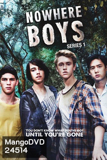 Nowhere Boys Season 1 / เด็กปริศนา...กับคำถามหัศจรรย์ ปี 1