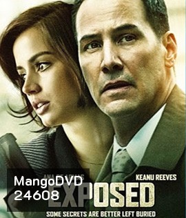 Exposed (2016) ยิ่งแค้น ยิ่งไว