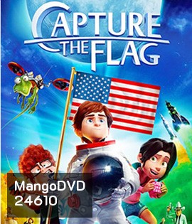 Capture The Flag หลานแสบปู่ซ่าส์ ฝ่าโลกตะลุยดวงจันทร์