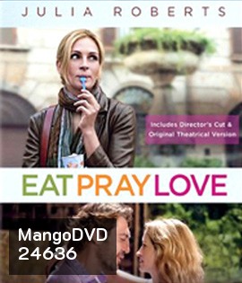 Eat Pray Love (2010) อิ่ม มนต์ รัก