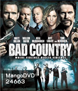 Bad Country (2013) คู่ระห่ำล้างเมืองโฉด