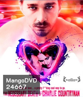 The Necessary Death of Charlie Countryman (2013) ชาร์ลี คันทรีแมน รักนี้อย่าได้ขวาง