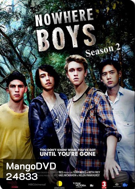 Nowhere Boys Season 2 เด็กปริศนา...กับคำถามหัศจรรย์ ปี 2