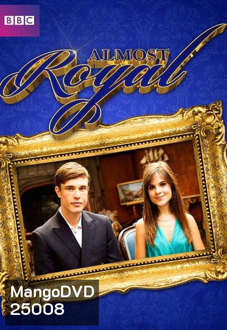 Almost Royal Season 1 เก๊กหน้าตาย คุณชายกำมะลอ ปี 1
