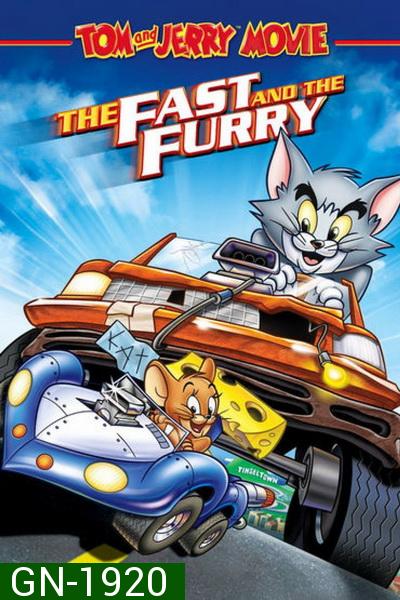 Tom and Jerry: The Fast and the Furry