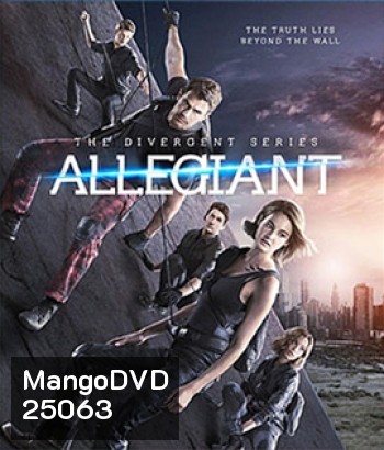 The Divergent Series: Allegiant อัลลีเจนท์ ปฎิวัติสองโลก