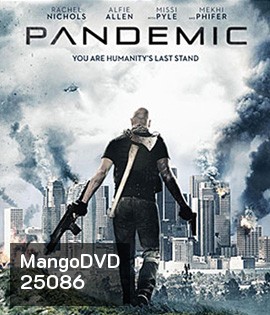Pandemic (2016) หยุดวิบัติไวรัสซอมบี้