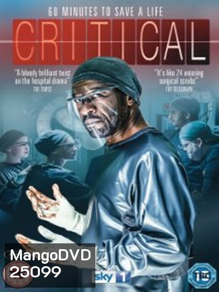 CRITICAL UK (2015) ทีมเวชบำบัดวิกฤต (EP1-13 จบ)