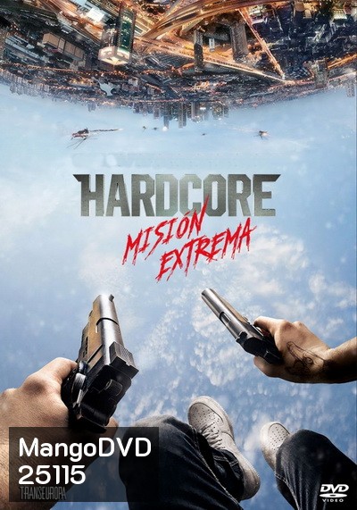 Hardcore Henry เฮนรี่ โคตรฮาร์ดคอร์