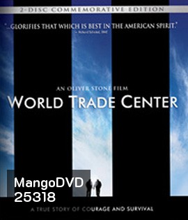 World Trade Center : Commemorative Edition (2006) เวิร์ลเทรดเซ็นเตอร์